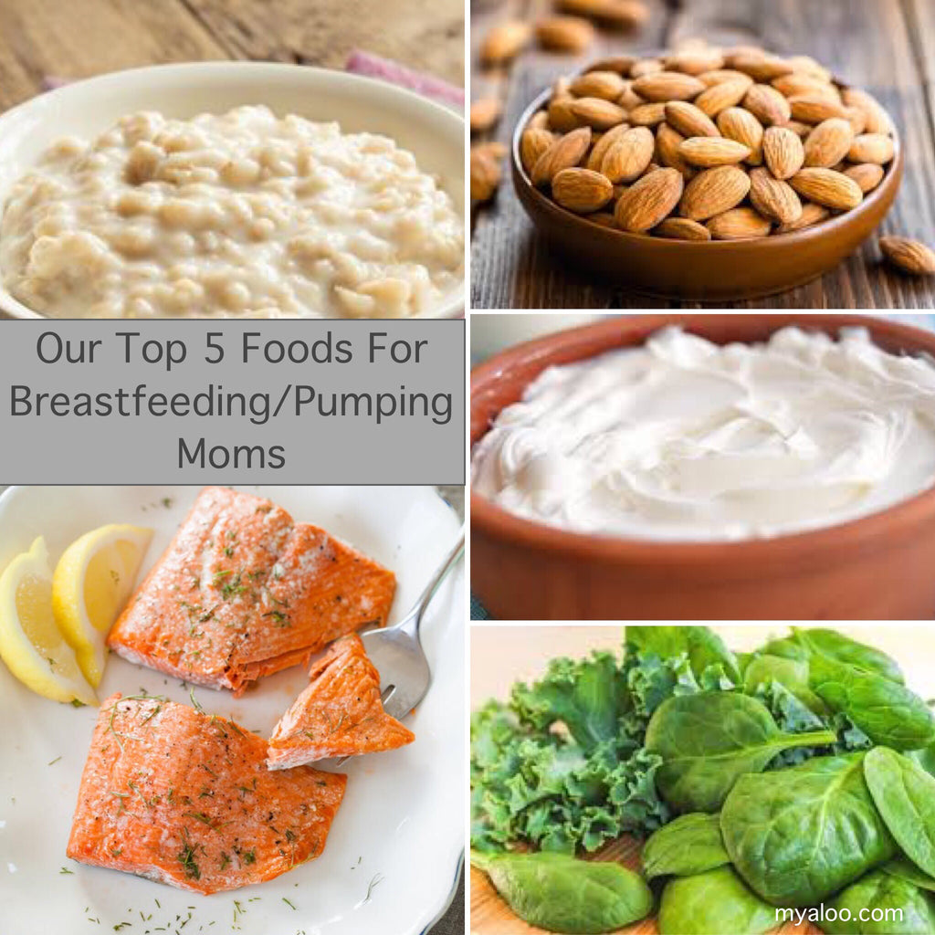 Top 5 Foods for Breastfeeding/Pumping Moms!